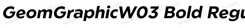 GeomGraphicW03 Bold Regular字体转换